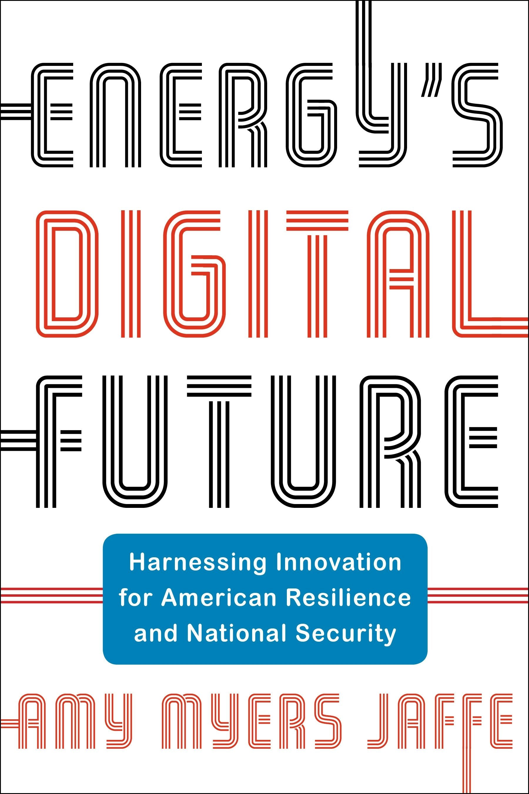 Book cover image for Energy's Digital Future ISBN: 9780231196826